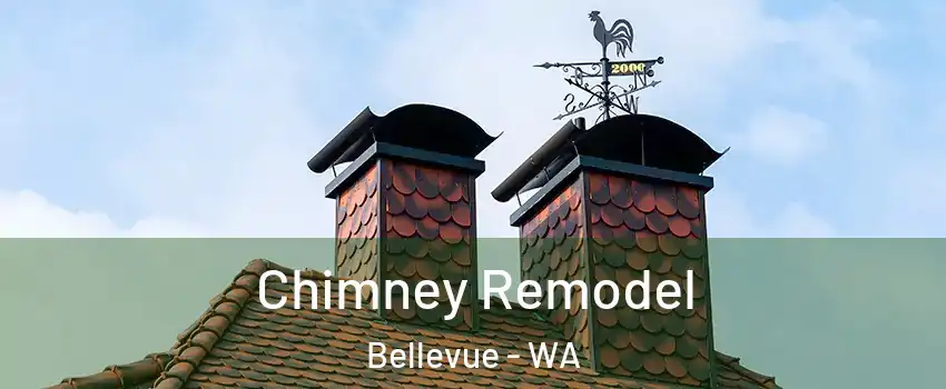  Chimney Remodel Bellevue - WA