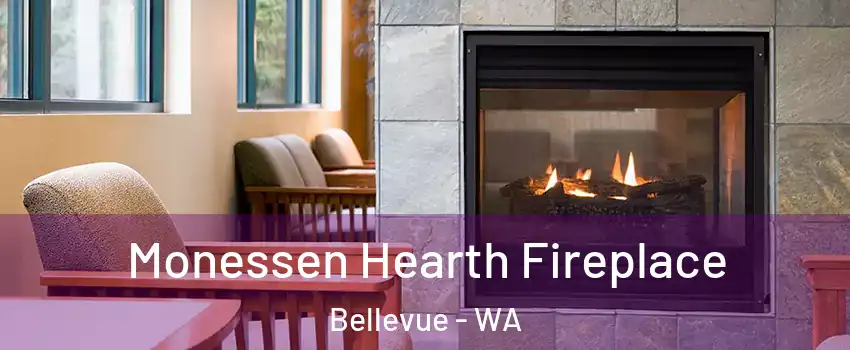  Monessen Hearth Fireplace Bellevue - WA